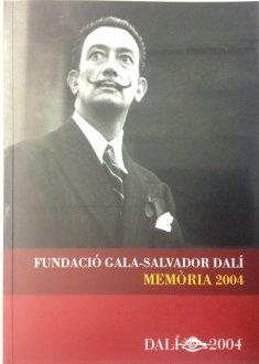Fundació Gala-Salvador Dalí. Memòria 2004