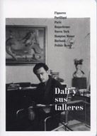 Dalí y sus talleres