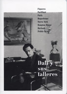 Dalí et ses ateliers