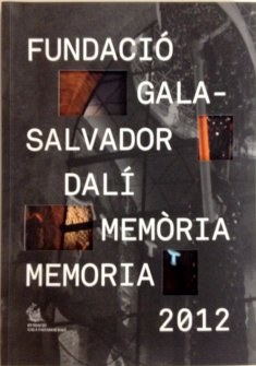 Mémoire de la Fondation Gala-Salvador Dalí, 2012